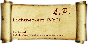 Lichtneckert Pál névjegykártya